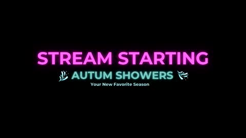 Autum Showers online show from March 21, 2026, 10:35 pm