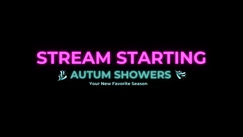 Autum Showers online show from June 6, 2026, 4:28 am