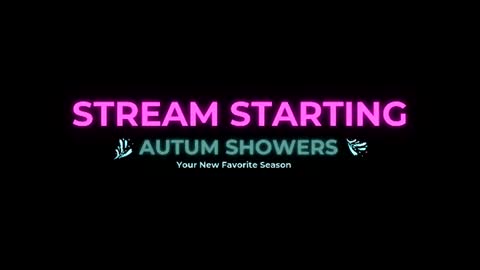 Autum Showers online show from June 30, 2026, 4:24 am