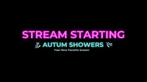 Autum Showers online show from July 1, 2026, 7:57 pm