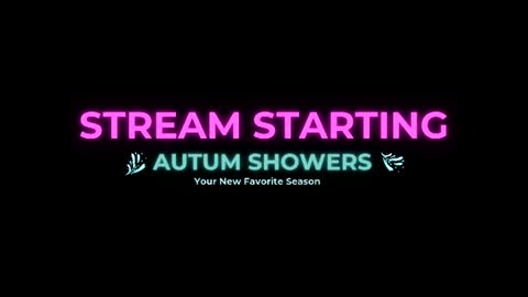 Autum Showers online show from July 2, 2026, 5:02 am
