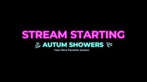 Autum Showers online show from July 15, 2026, 11:54 pm