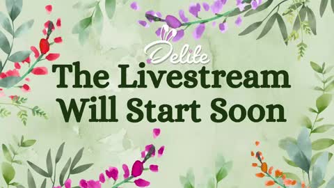 DeLite  Next stream on Wednesday or Thurdsay  online show from May 20, 2026, 9:26 am