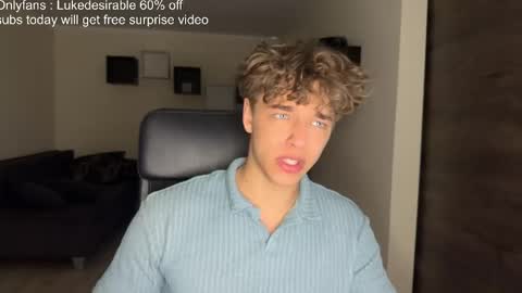 lukedesirable online show from April 28, 2026, 11:21 pm