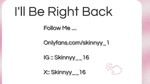 Skinnyy   online show from June 15, 2026, 6:59 am