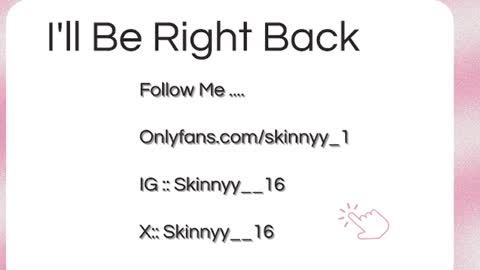 Skinnyy   online show from June 21, 2026, 7:55 am