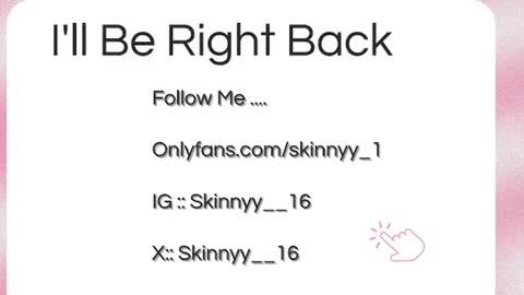 Skinnyy   online show from July 13, 2026, 8:17 am