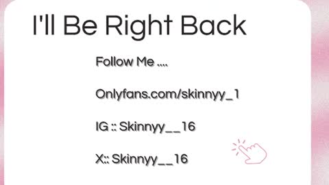 Skinnyy   online show from July 16, 2026, 12:49 am