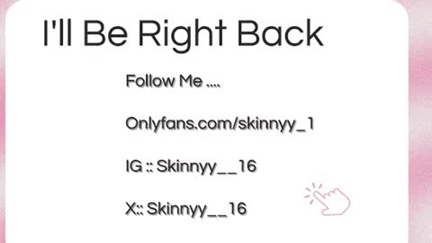 Skinnyy   online show from July 22, 2026, 12:46 am