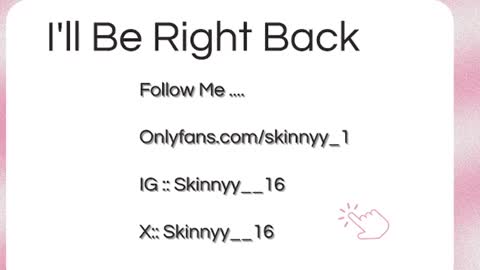 Skinnyy   online show from July 26, 2026, 10:00 am