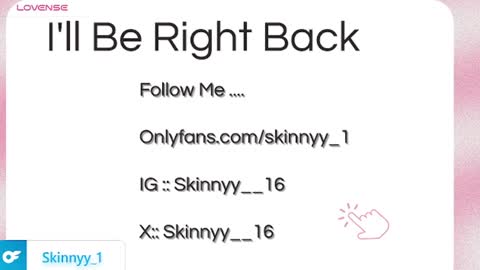 Skinnyy   online show from July 28, 2026, 10:43 am